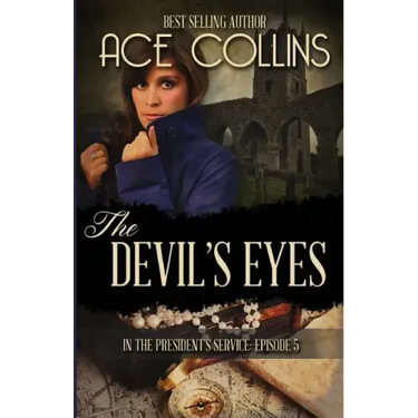 The Devil's Eyes: In The President's Service Episode Five