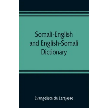 Somali-English and English-Somali dictionary