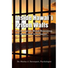 Inside Hawaii Prison Walls: Psychological, Moral Reasoning, and Relational Attachment
