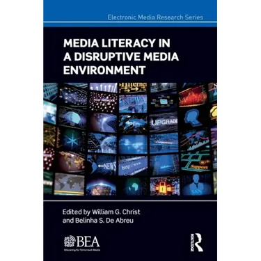 Media Literacy in a Disruptive Media Environment