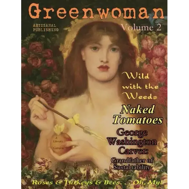 Greenwoman Volume 2: George W. Carver