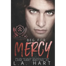 Beg for Mercy: A High School Bully Romance