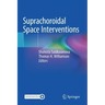 Suprachoroidal Space Interventions