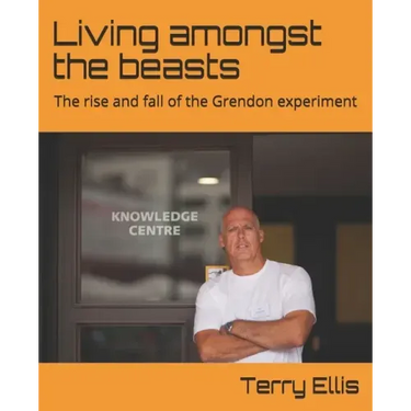 Living amongst the beasts: The rise and fall of the Grendon experiment