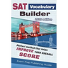 SAT Vocabulary Builder 2020 Edition: Perfect method that help you improve your overall score