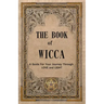 The Book of Wicca