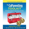 The CoParenting Toolkit: The Essential Supplement for Mom's House, Dad's House