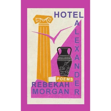 Hotel Alexander: Poems