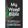 My Weed Bible