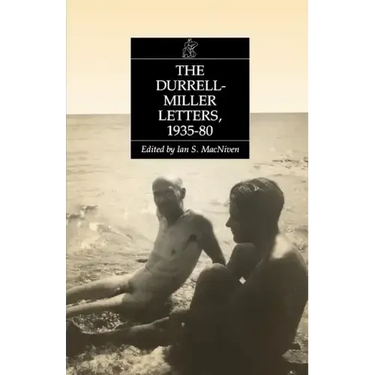The Durrell-Miller Letters: 1935-1980