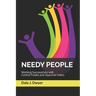 Needy People: Working Successfully with Control Freaks and Approval-holics