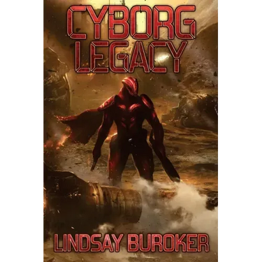 Cyborg Legacy: A Fallen Empire Novel