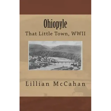 Ohiopyle: That Little Town, WWII