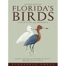Florida's Birds: A Field Guide and Reference