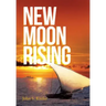 New Moon Rising