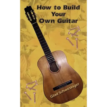 How to Build Your Own Guitar