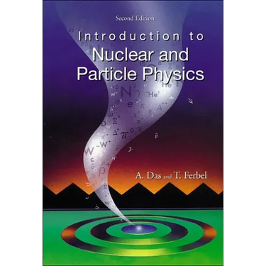 Introduction to Nuclear and Particle Physics (2nd Edition)