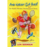 And Nobody Got Hurt!: The World's Weirdest, Wackiest True Sports Stories