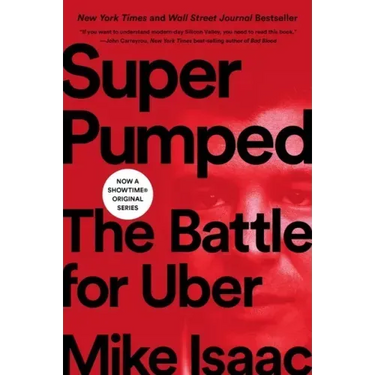 Super Pumped: The Battle for Uber