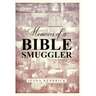 Memoirs of a Bible Smuggler