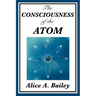 The Consciousness of the Atom