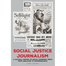 Social Justice Journalism: A Cultural History of Social Movement Media from Abolition to #Womensmarch