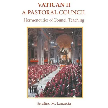 Vatican II: A Pastoral Council, Hermeneutics of Council Teaching