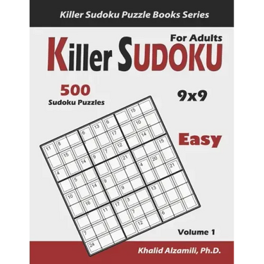 Killer Sudoku for Adults: 500 Easy Killer Sudoku (9x9) Puzzles: Keep Your Brain Young