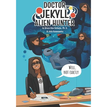 Dr. Jekyll Alien Hunter