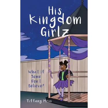 His Kingdom Girlz: What If Some Don't Believe?