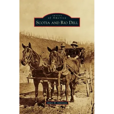 Scotia and Rio Dell