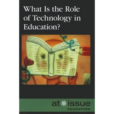 What Is the Role of Technology in Education?