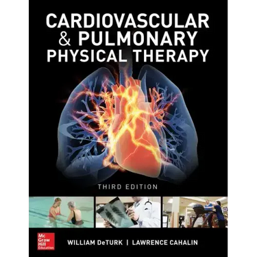 Cardiovascular and Pulmonary Physical Therapy, Third Edition