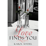When Love Finds You