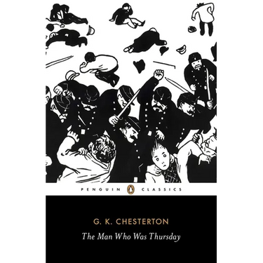 The Man Who Was Thursday: A Nightmare