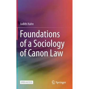 Foundations of a Sociology of Canon Law