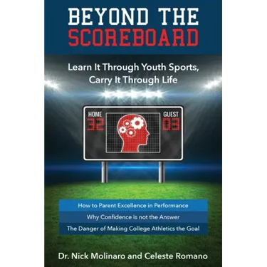 Beyond the Scoreboard: Learn It Through Youth Sports, Carry It Through Life