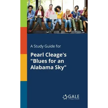 A Study Guide for Pearl Cleage's "Blues for an Alabama Sky"
