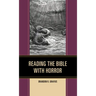 Reading the Bible with Horror