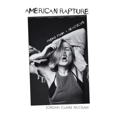 American Rapture: Poems from a Heartscape