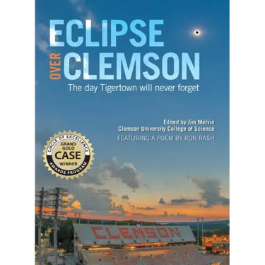 Eclipse over Clemson: The Day Tigertown Will Never Forget