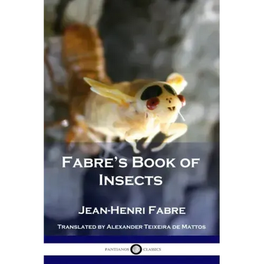 Fabre's Book of Insects
