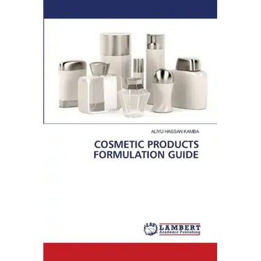 Cosmetic Products Formulation Guide