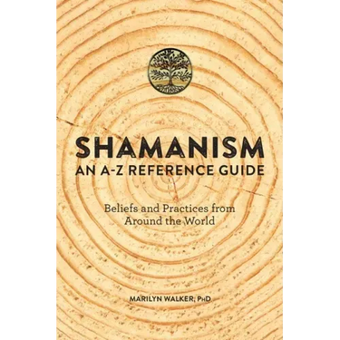 Shamanism: An A-Z Reference Guide
