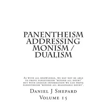 Panentheism Addressing Monism / Dualism