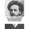 As a Man Thinketh and The Science of Getting Rich