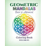 Geometric Mandalas - Basic to Advanced: Coloring Book