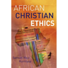 African Christian Ethics