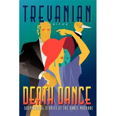 Death Dance: Suspenseful Stories of the Dance Macabre