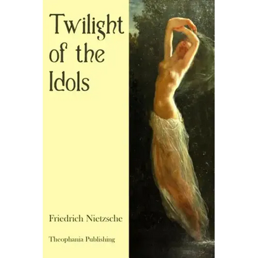 Twilight of the Idols